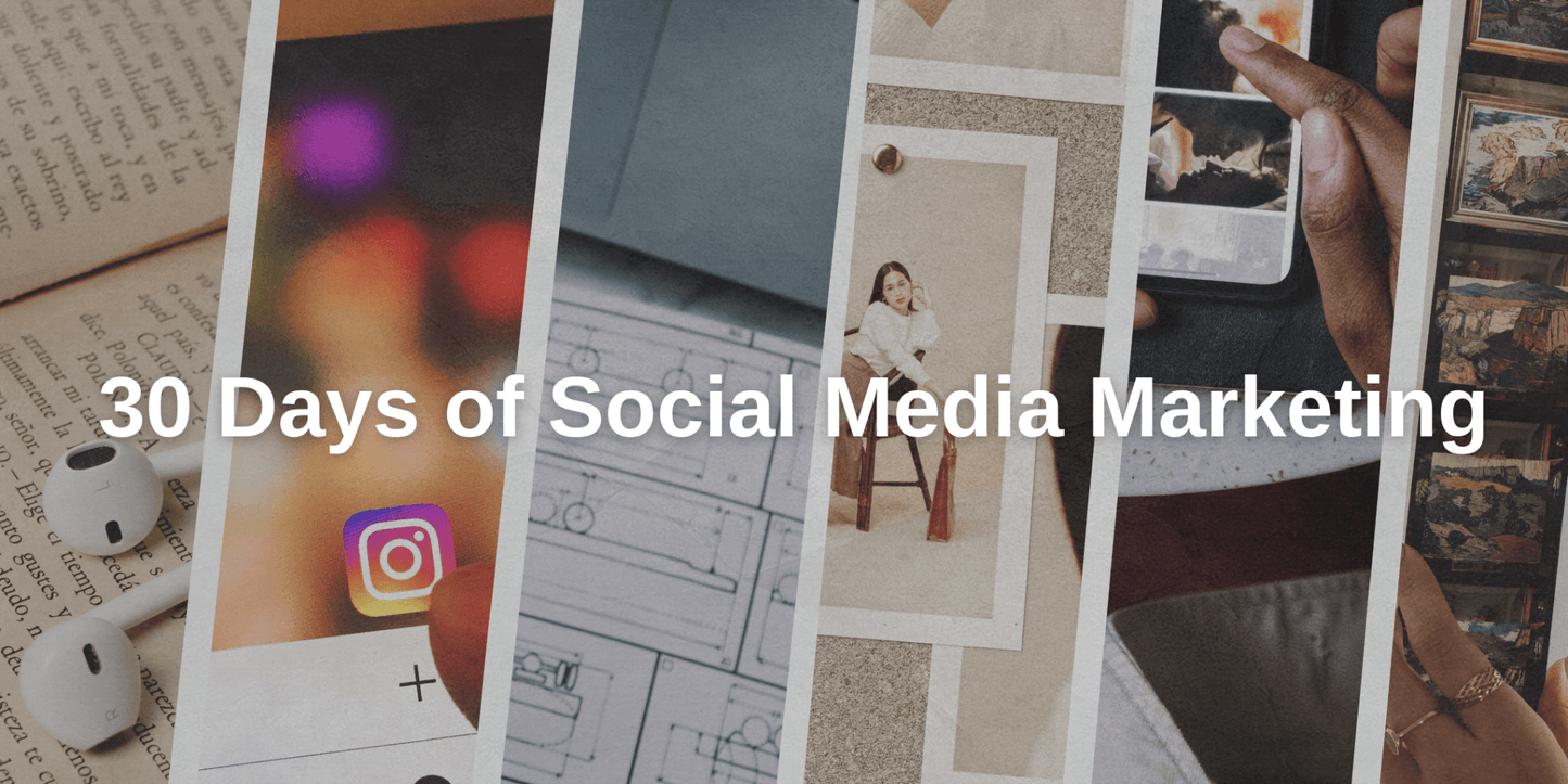 30 - Day Social Media Marketing Plan - Invisible Building