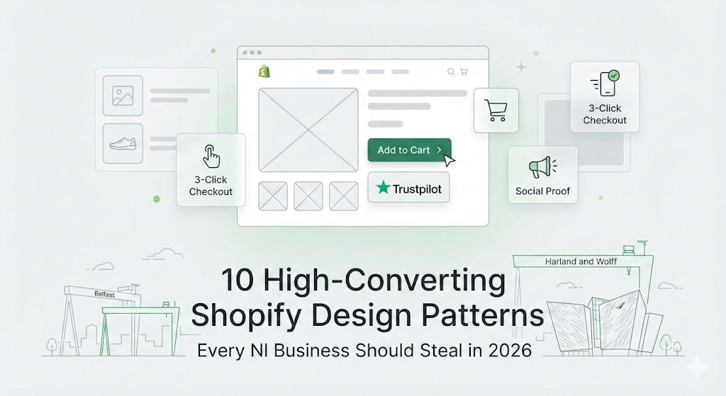 10 Shopify Design Patterns Every NI, Irish & UK Business Should Steal ...