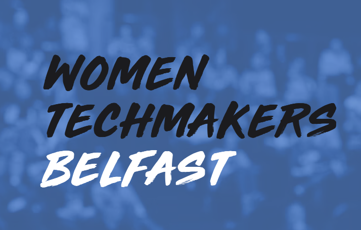 Women Techmakers Belfast Conference 2026