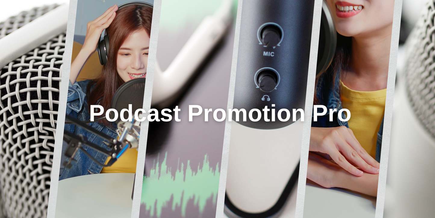 Podcast Promotion Pro: Maximise Your Podcast's Reach and Impact
