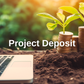 Start your project today with a Project Deposit