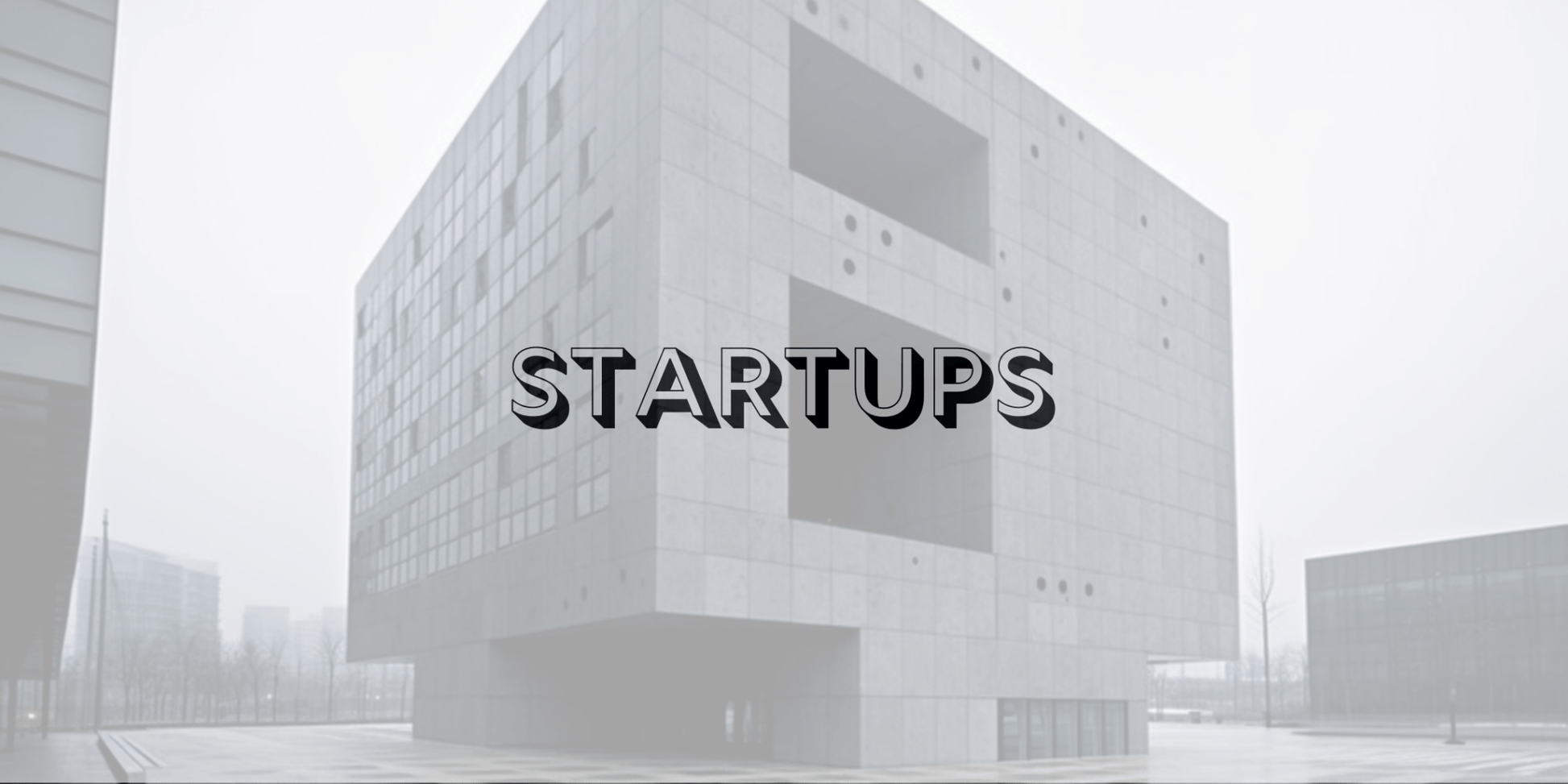 Startups - Invisible Building